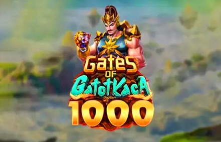 Gates Of Gatot Kaca 1000